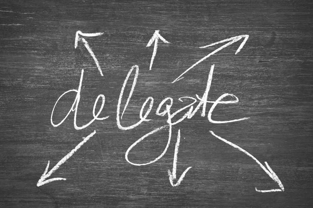 Do You Have Problems Delegating? Delegation for Balance 1